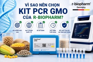 Vì sao nên chọn kit PCR GMO của R-Biopharm? Giải...